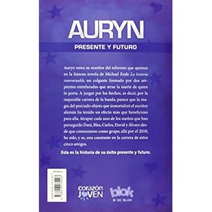 Auryn: La biografía no autorizada/ The Unauthorized Biography
