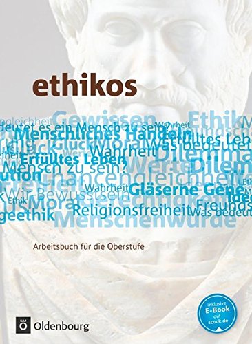 Book's Cover of Ethikos 11./12. Schuljahr. Schülerbuch. Allgemeine Ausgabe