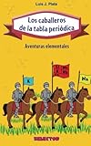 Image de Los caballeros de la tabla periódica: Aventuras elementales