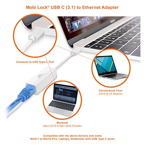 Mobi Lock USB-C (3.1) Ethernet LAN Netzwerkadapter Gigabit Kompatibel (Geeignet für Gigabit-Netzwerke 10/100/1000 MBit) – Kompatibel mit Apple MacBook (2016), Chromebook Pixel 2 und Allen Anderen USB-C (3.1) Unterstützte Laptops und Computer - 5