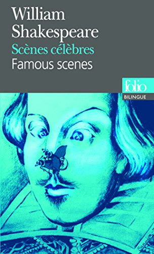 Scènes célèbres/Famous scenes Scènes célèbres/Famous scenes