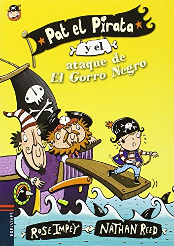 Download Pat el Pirata y el ataque de El Gorro Negro (Colección: Pat el Pirata) Download Pat el Pirata y el ataque de El Gorro Negro (Colección: Pat el Pirata)