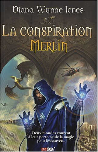 Conspiration Merlin (La)