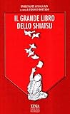 Image de Il grande libro dello shiatsu