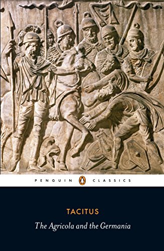 Agricola and Germania (Penguin Classics) (English Edition) livre