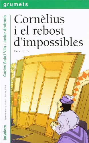 Cornèlius i el rebost d'impossibles: 208 (Grumets)