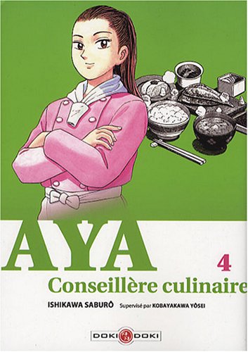 Aya, Conseillère culinaire — Tome 4