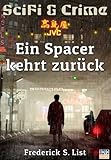 Image de Ein Spacer kehrt zurück (SciFi & Crime 1)