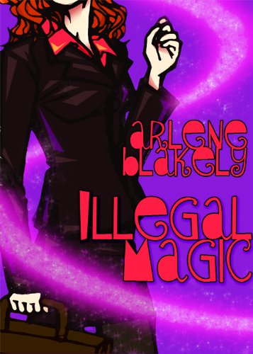 Illegal Magic (English Edition)