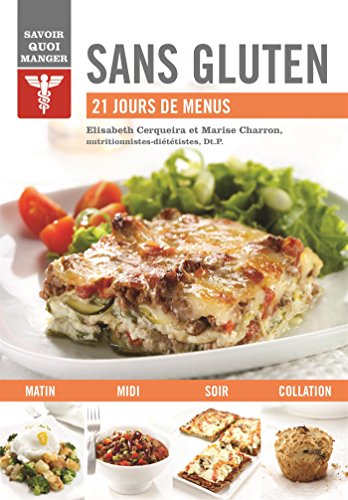 Sans gluten : 21 jours de menus gratuit Sans gluten : 21 jours de menus gratuit