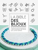 Image de Bible des bijoux: 50 techniques et 100 créations DIY