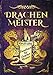 Das Handbuch für Drachenmeister: Die offizielle, vollfarbige Sonderausgabe zur Drachenmeister-Reihe by