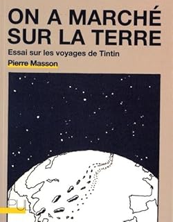 jaquette livre On a marché sur la Terre : Essai sur les voyage de Tintin