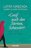 Cover zum Buch "Greif nach den Sternen, Schwester!":...