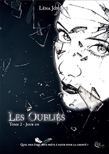 Download Les Oubliés: Tome 2 - Jour Un Download Les Oubliés: Tome 2 - Jour Un