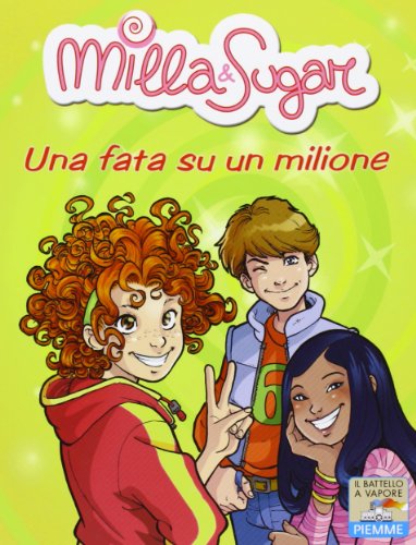 Una fata su un milione. Ediz. illustrata libro