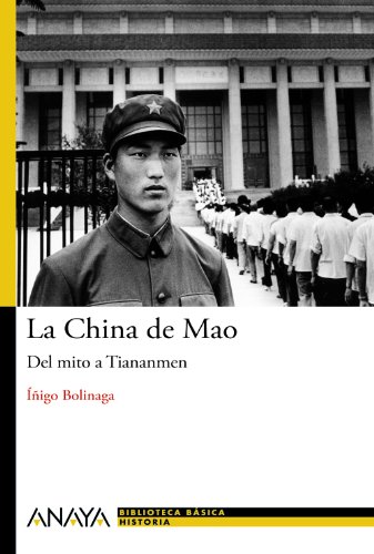 La china de mao: del mito a tiananmen (historia y literatura - nueva biblioteca básica de historia)