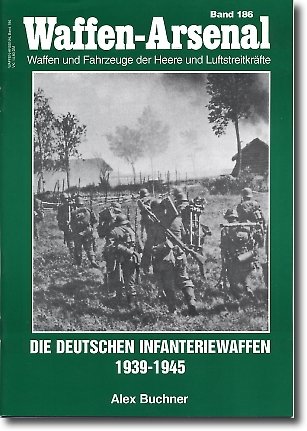 Download Waffen Arsenal 186 Die Deutschen Infanteriewaffen 1939 1945 Pdf Enceperce