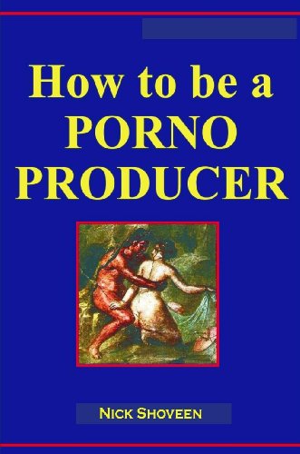 How to be a Porno Producer (Magic Lamp Business Series Book 1) (English Edition)
