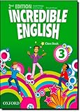 Incredible English: 3: Class Book Incredible English: 3: Class Book