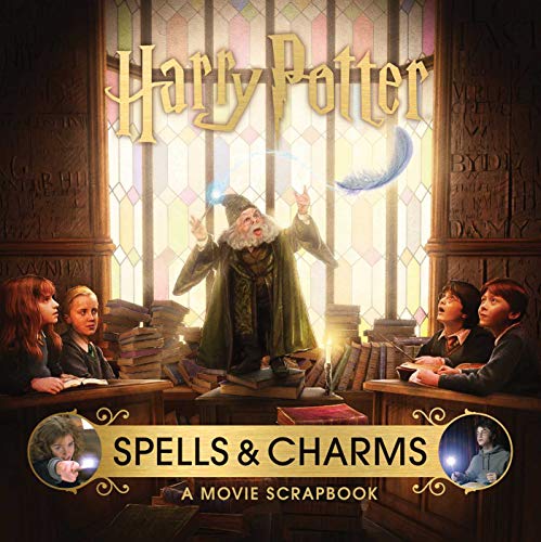 Preisvergleich Produktbild Harry Potter: Spells and Charms: A Movie Scrapbook