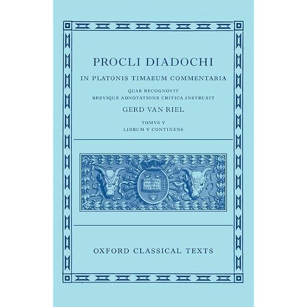 Proclus: Commentary on Timaeus, Book 4 (Procli Diadochi, In