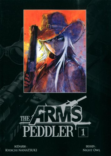 The Arms Peddler — Tome 1