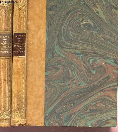 LA COMEDIE HUMAINE - Etudes Analytiques - en 2 VOLUMES : TOME I - Physiologie du mariage ou méditations de philosophie éclectique - Sur le bonheur et le malheur conjugal + TOME II - Petites misères de la vie conjugale. gratuit LA COMEDIE HUMAINE - Etudes Analytiques - en 2 VOLUMES : TOME I - Physiologie du mariage ou méditations de philosophie éclectique - Sur le bonheur et le malheur conjugal + TOME II - Petites misères de la vie conjugale. gratuit