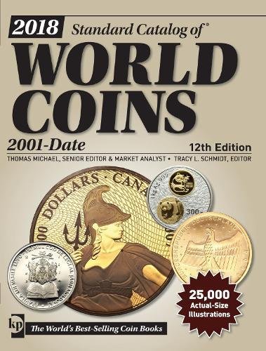 Standard Catalog of World Coins 2018: 2001-Date