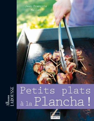 Petits plats à la plancha (Albums Larousse)