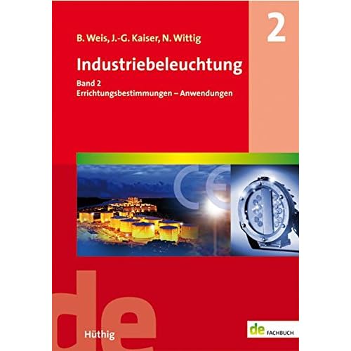 [PDF] Download Industriebeleuchtung Band 2: Errichtungsbestimmungen - Anwendungen (de-Fachwissen) Kostenlos