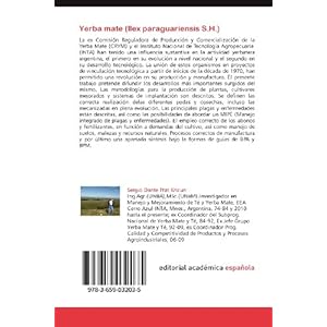 Yerba mate (Ilex paraguariensis S.H.): Técnicas Recomendadas de Cultivo y Manufactura en la República Argentina