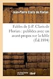 Image de Fables de J.-P. Claris de Florian : publiées avec un avant-propos sur la fable: et une table alphabétique