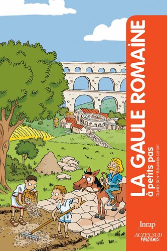 couverture de : La Gaule romaine &agrave; petits pas