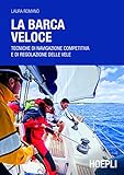 Image de La fisica in barca a vela: Comprendere le forze in gioco e migliorare le prestazioni (Nautica)