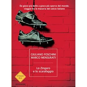Lo zingaro e lo scarafaggio. Da gioco più bello a