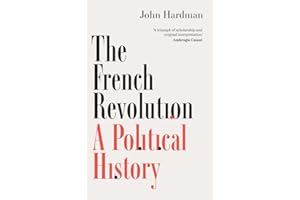 The French Revolution: A Political History