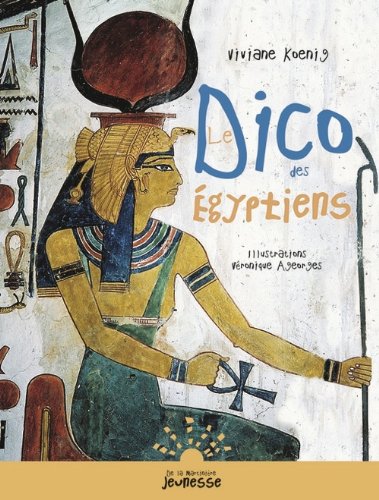 Le  Dico des Egyptiens