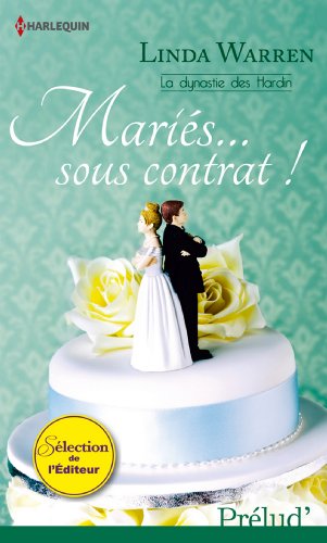 Télécharger Mariés... sous contrat ! Livre PDF Gratuit