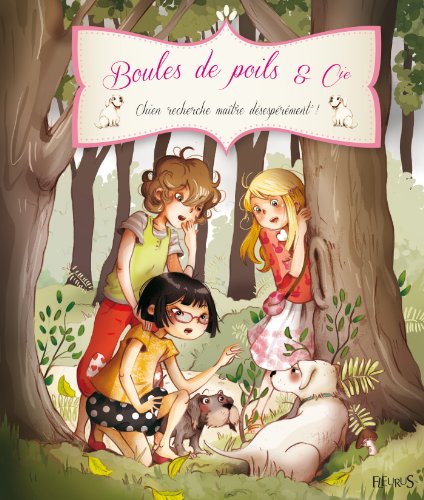 Télécharger Chien recherche maître désespérément ! (Boules de poils & Cie) Livre PDF Gratuit
