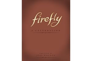 Firefly: A Celebration