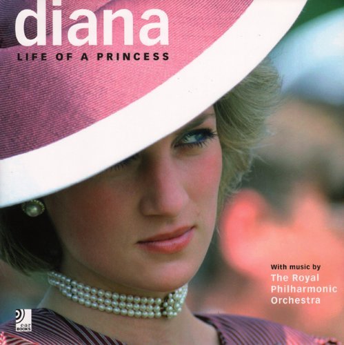 Download Diana - Life of a Princess (Fotobildband inkl. 2 Musik-CDs) (earBOOK) (earBOOKS) Download Diana - Life of a Princess (Fotobildband inkl. 2 Musik-CDs) (earBOOK) (earBOOKS)