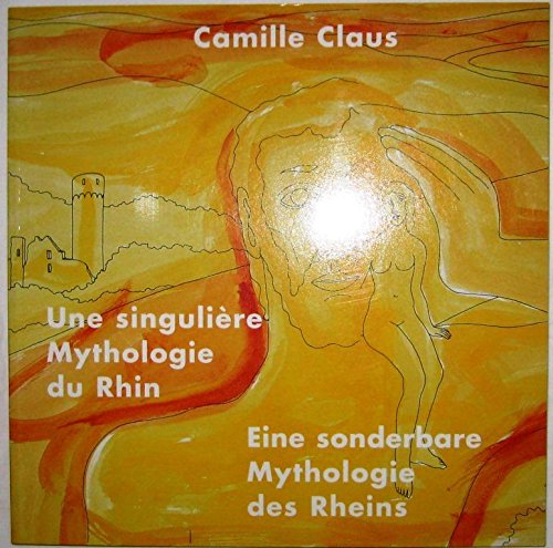 couverture de : Une singuli&egrave;re Mythologie du Rhin