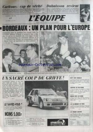 EQUIPE (L') [No 11813] du 04/05/1984 - CARITOUX- DUBUISSON REVIENT - BORDEAUX - EUROPE - ROHR - OVETT - ATHLETISME - BATEAUX - FUN BOARD - ESCRIME - RIBOUD - JUDO - RUGBY. gratuit