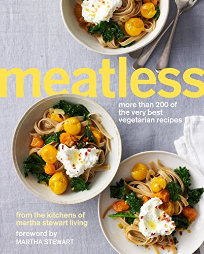 Download Meatless: More Than 200 of the Very Best Vegetarian Recipes Download Meatless: More Than 200 of the Very Best Vegetarian Recipes