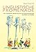 Linguistische Promenade - eine vergnügliche Wanderung durch die Sprachwissenschaft von Platon zu Chomsky (Austria: Forschung und Wissenschaft - Literatur- und Sprachwissenschaft) by 