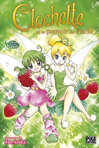Clochette et le pouvoir de Puchi - Puchi no nikki — Tome 0