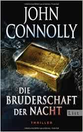 Die Bruderschaft Der Nacht Thriller Ein Charlie Parker Thriller Band 9 Connolly John Schmidt Georg Amazon De Bucher