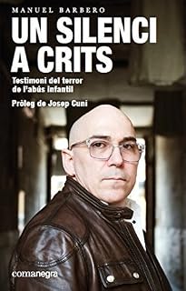 Un silenci a crits: Testimoni del terror de l'abús infantil