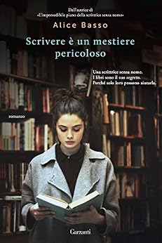 Alice Basso - Scrivere è un mestiere pericoloso (2016)